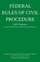 Federal Rules of Civil Procedure; 2017 Edition cover