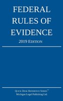 Federal Rules of Evidence; 2019 Edition: With Internal Cross-References cover