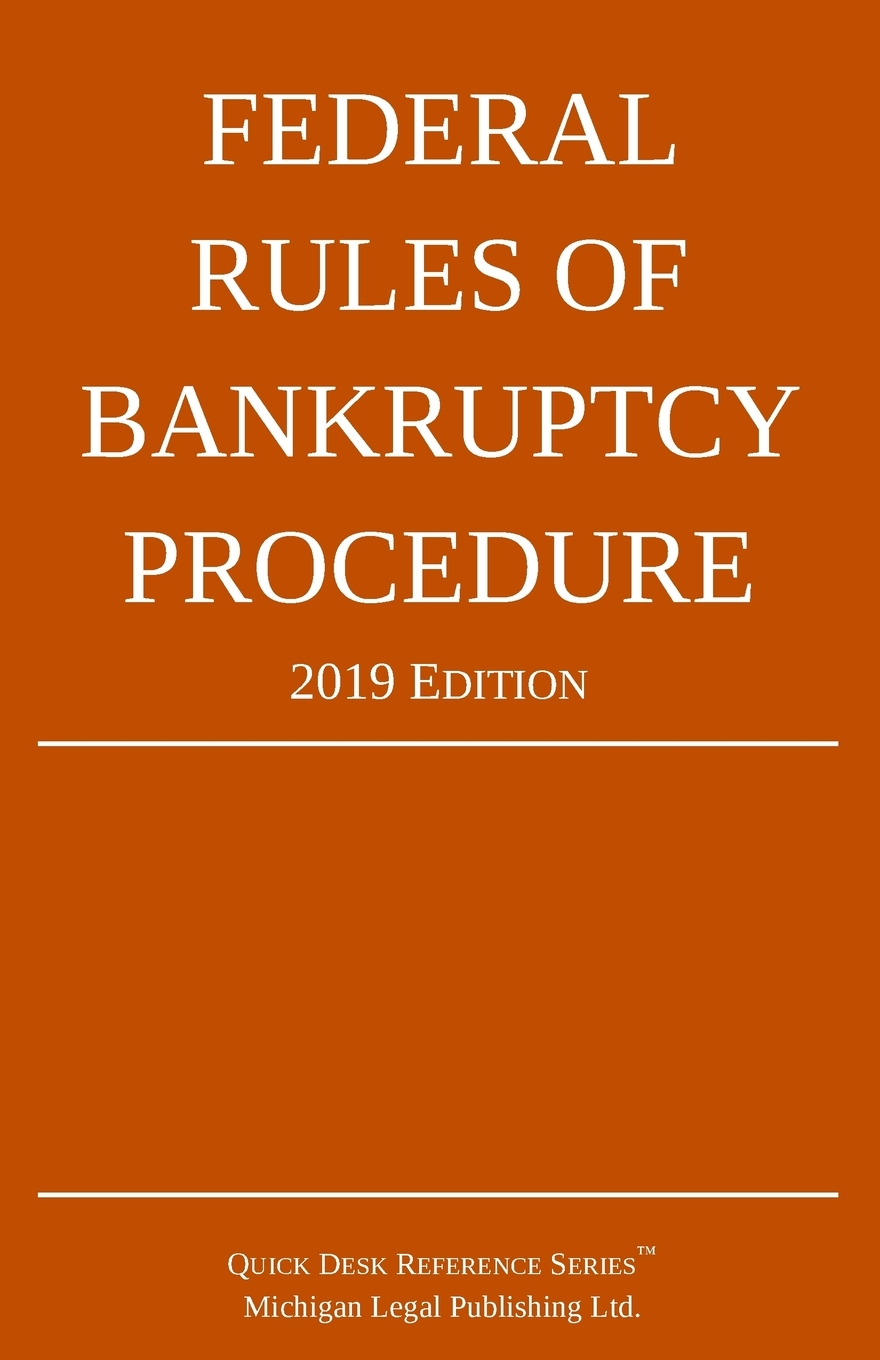 Federal Rules of Bankruptcy Procedure; 2019 Edition: With Statutory Supplement cover