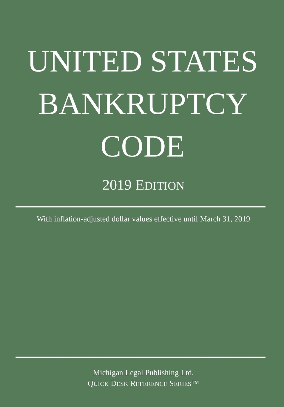 United States Bankruptcy Code; 2019 Edition cover
