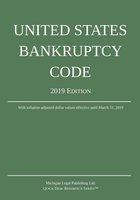 United States Bankruptcy Code; 2019 Edition cover