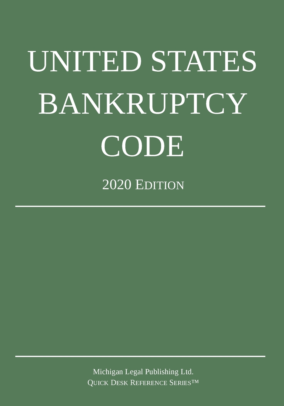 United States Bankruptcy Code; 2020 Edition cover
