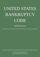 United States Bankruptcy Code; 2020 Edition cover