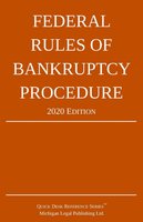 Federal Rules of Bankruptcy Procedure; 2020 Edition: With Statutory Supplement cover