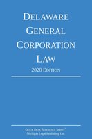 Delaware General Corporation Law; 2020 Edition cover