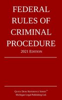 Federal Rules of Criminal Procedure; 2021 Edition cover