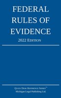 Federal Rules of Evidence; 2022 Edition: With Internal Cross-References cover