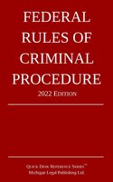 Federal Rules of Criminal Procedure; 2022 Edition cover