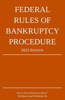 Federal Rules of Bankruptcy Procedure; 2022 Edition: With Statutory Supplement cover