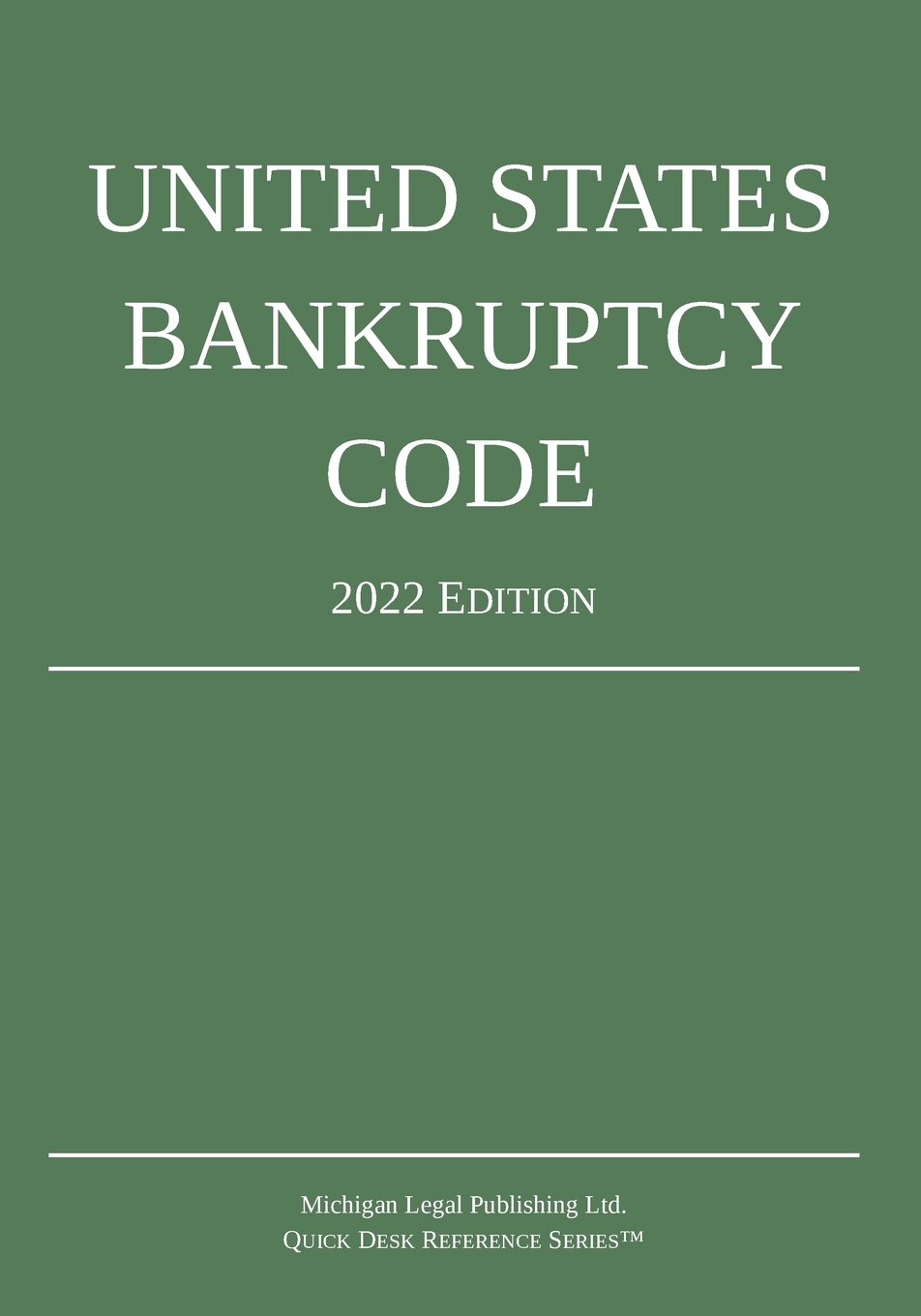 United States Bankruptcy Code; 2022 Edition cover