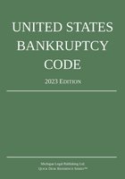 United States Bankruptcy Code; 2023 Edition cover