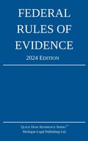 Federal Rules of Evidence; 2024 Edition: With Internal Cross-References cover