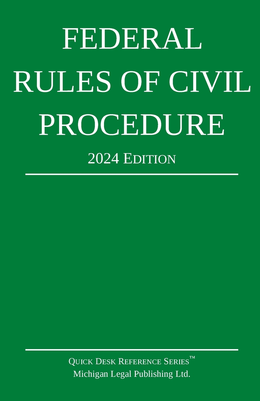 Federal Rules of Civil Procedure; 2024 Edition: With Statutory Supplement cover