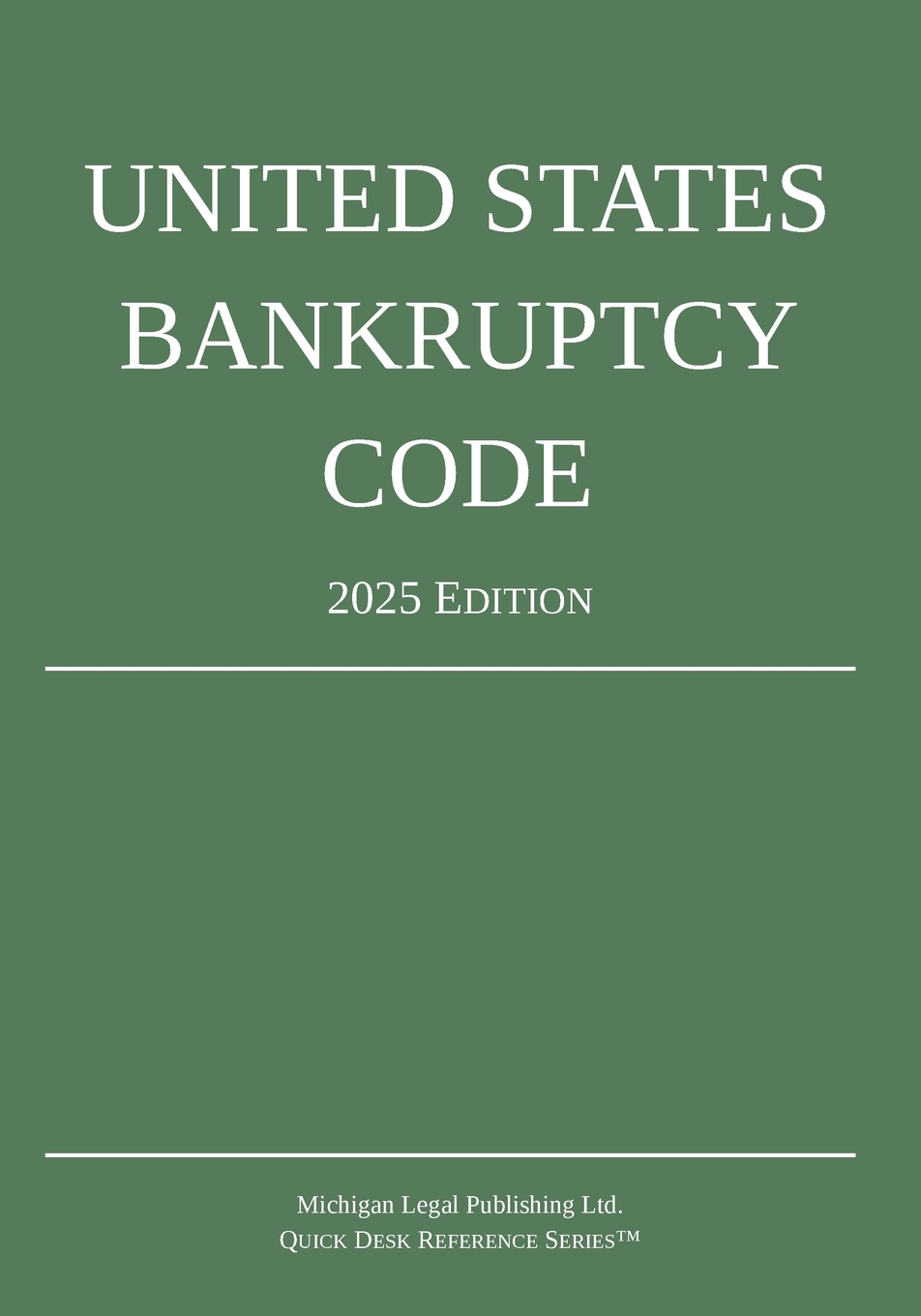 United States Bankruptcy Code; 2025 Edition cover