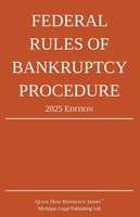 Federal Rules of Bankruptcy Procedure; 2025 Edition: With Statutory Supplement cover