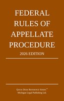 Federal Rules of Appellate Procedure; 2026 Edition: With Appendix of Length Limits and Comprehensive Index cover