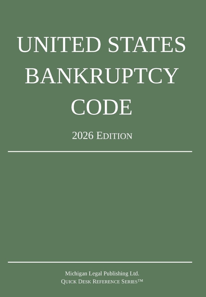 United States Bankruptcy Code; 2026 Edition cover