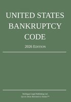 United States Bankruptcy Code; 2026 Edition cover