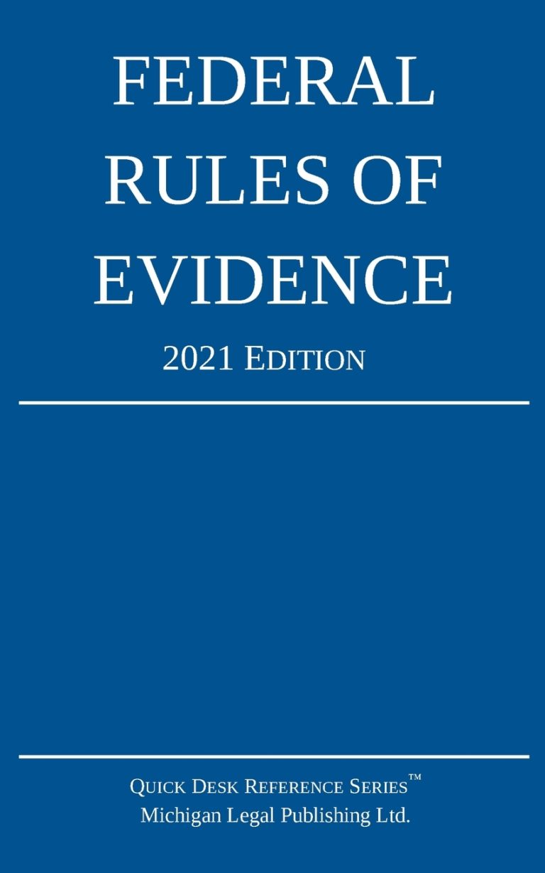 2021 Federal Rules of Evidence (9.99)